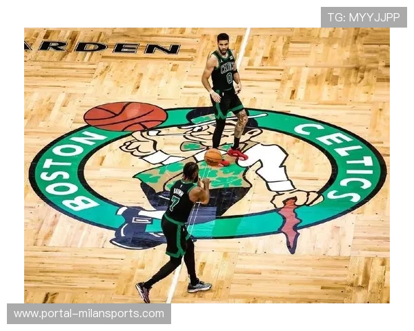 凯尔特人通过数据化训练提升赛季整体表现 凯尔特人通过数据化训练提升赛季整体表现